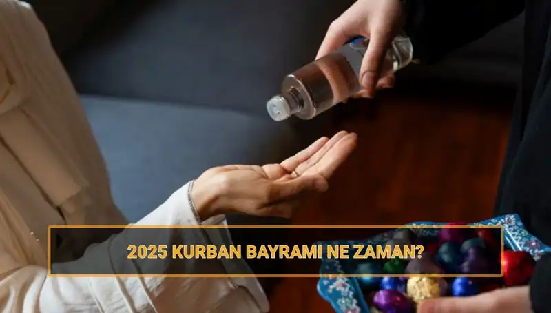 2025 Yılı Kurban Bayramı Tarihleri ve Tatil Süresi Hakkında Bilmeniz Gerekenler