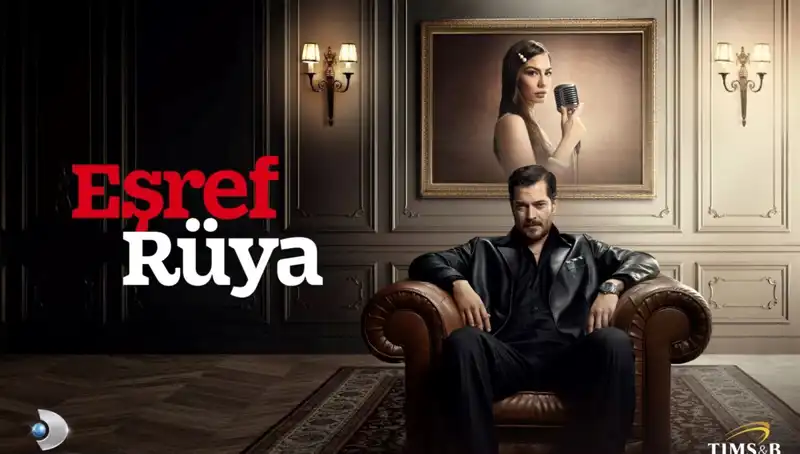 Eşref Rüya Dizisinin Sıra Dışı Oyuncu Kadrosu ve Konusu Neler?