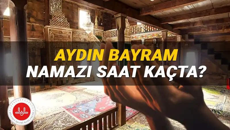 Aydın'da 2025 Kurban Bayramı Namazı Saati ve Detaylar
