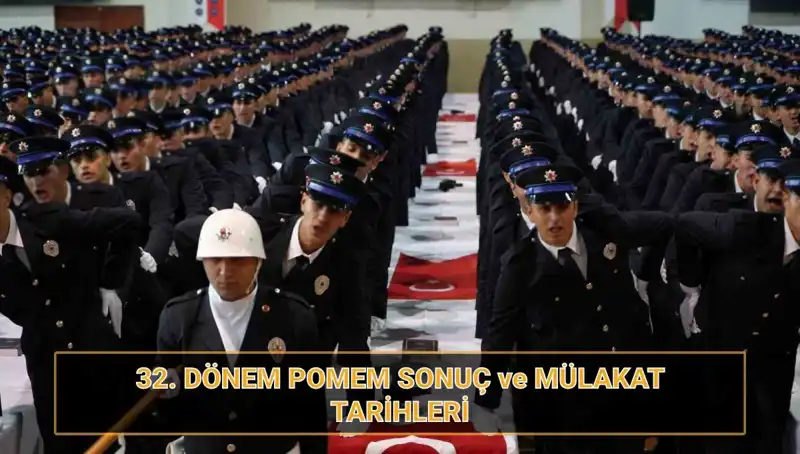 32. Dönem POMEM Mülakat Sonuçları ve Tarihleri Hakkında Tüm Ayrıntılar